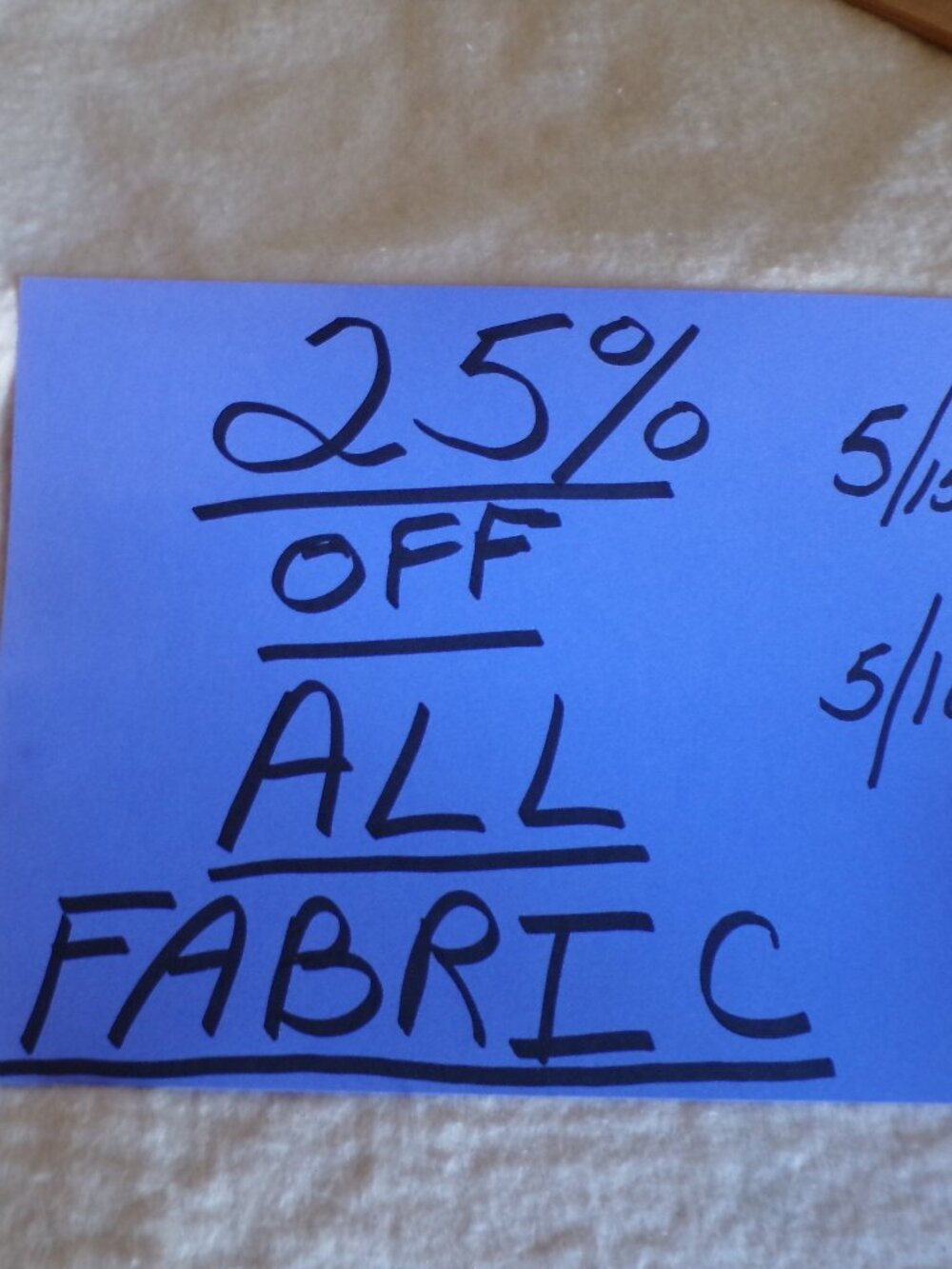 SALE 25% OFF All Fabric 5/15 - 5/18